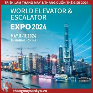 Triển Lãm Thang Máy & Thang Cuốn Thế Giới – Wee Expo 2024