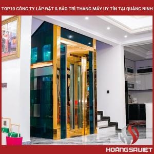 Top10 Công Ty Thang Máy Gia Đình Uy Tín Tại Quảng Ninh