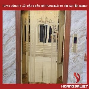 Top 10 Công Ty Thang Máy Gia Đình Uy Tín Tại Tiền Giang