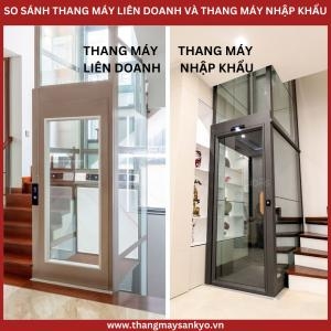 Nên Chọn Thang Máy Liên Doanh Hay Thang Máy Nhập Khẩu, Sự Khác Nhau Giữa 2 Dòng Thang Máy Này
