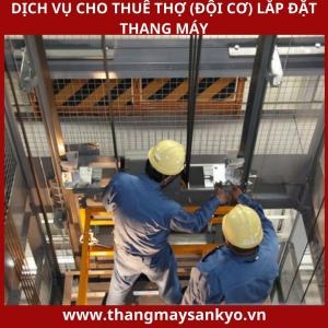 Dịch Vụ Cho Thuê Thợ (Đội Cơ) Lắp Đặt Thang Máy