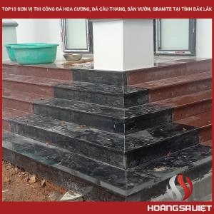 Top10 Đơn Vị Thi Công Đá Hoa Cương, Đá Cầu Thang, Sân Vườn, Granite Tại Tỉnh Đắk Lắk