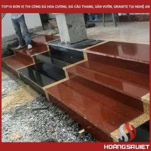 Top10 Đơn Vị Thi Công Đá Hoa Cương, Đá Cầu Thang, Sân Vườn, Granite Tại Nghệ An