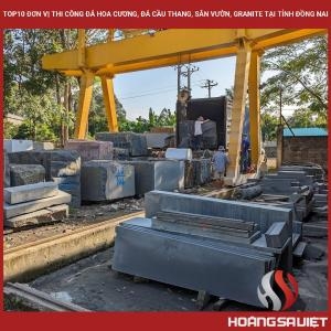 Top10 Đơn Vị Thi Công Đá Hoa Cương, Đá Cầu Thang, Sân Vườn, Granite Tại Tỉnh Đồng Nai