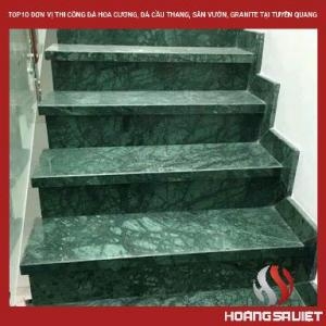 Top10 Đơn Vị Thi Công Đá Hoa Cương, Đá Cầu Thang, Sân Vườn, Granite Tại Tuyên Quang