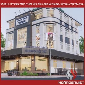 Top10 Cty Kiến Trúc, Thiết Kế & Thi Công Xây Dựng, Xây Nhà Tại Trà Vinh
