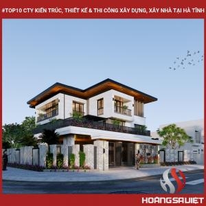Top10 Cty Kiến Trúc, Thiết Kế & Thi Công Xây Dựng, Xây Nhà Tại Hà Tĩnh